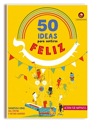 50 ideas para ser Feliz!